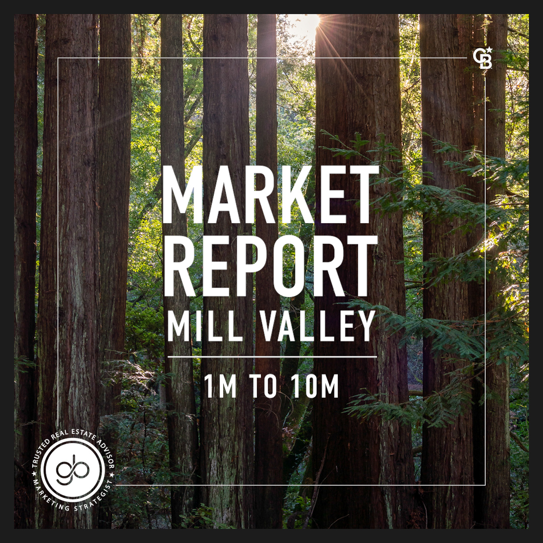 MILL VALLEY - 1M to 10M